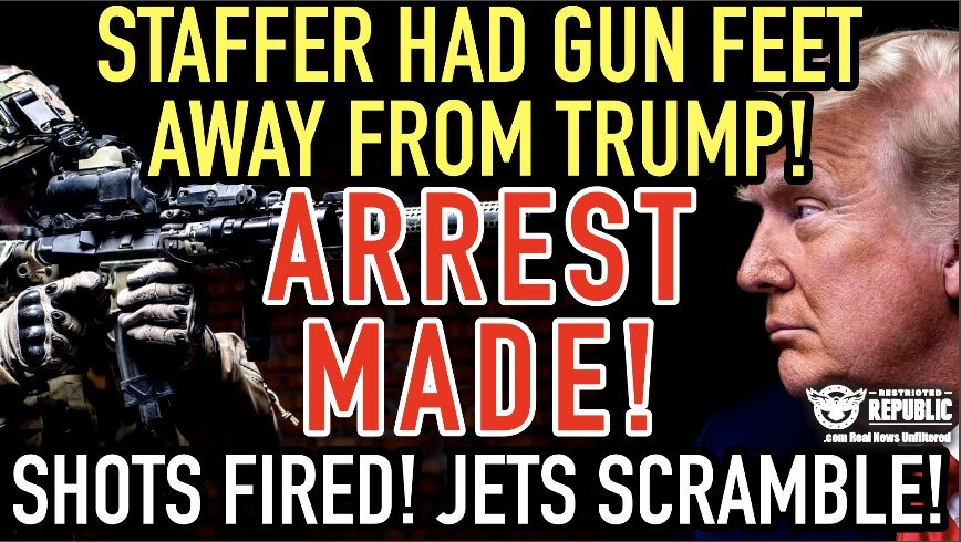 Staffer Reportedly Had GUN Feet Away From Trump! Arrest Made! Shots Fired! Jets Scramble! 